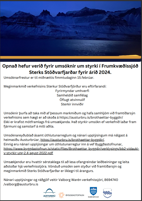 Opnað hefur verið fyrir umsóknir um styrki í Frumkvæðissjóð Sterks Stöðvarfjarðar fyrir árið 2024.
