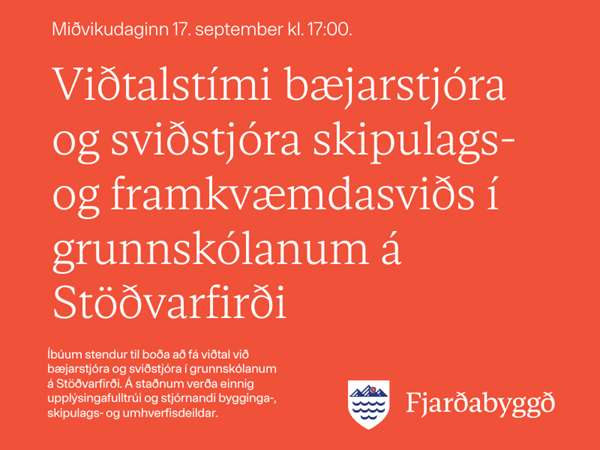 Viðtalstími með bæjarstjóra - Stöðvarfjörður
