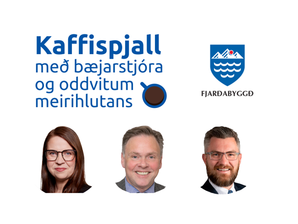 Kaffispjall með bæjarstjóra og oddvitum meirihlutans
